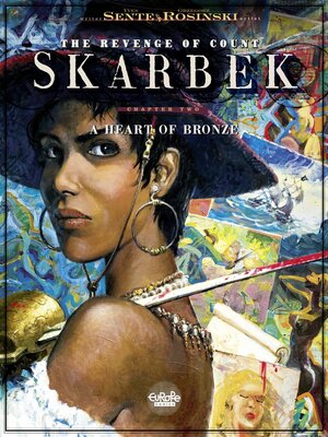 cover image of The Revenge of Count Skarbek--Volume 2--A Heart of Bronze